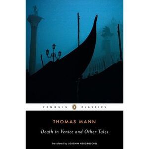 Death in Venice -- Thomas Mann
